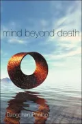Mind Beyond Death