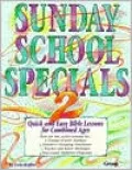 Sunday School Specials, Vol. 2