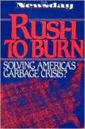 Rush to Burn: Solving America's Garbage Crisis?