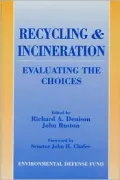 Recycling and Incineration: Evaluating the Choices