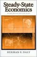 Steady-State Economics: Second Edition with New Essays