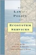The Law and Policy of Ecosystem Services