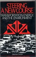 Steering a New Course : Transportation, Energy, and the Environment