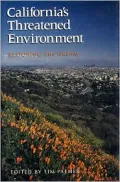 California's Threatened Environment: Restoring the Dream