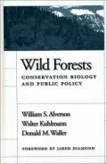 Wild Forests:conserv.biology+pub.policy