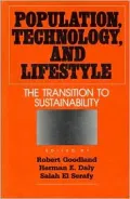 Population, Technology, and Lifestyle The Transition to Sustainability