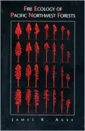 Fire Ecology of Pacific Northwest Forests