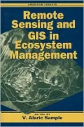 Remote Sensing of GIS in Ecosystem Management