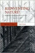 Reinventing Nature?: Responses to Postmodern Deconstruction