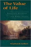 The Value of Life : Biological Diversity and Human Society