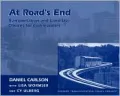 At Road's End: Transportation and Land Use Choices for Communities