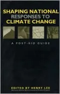 Shaping National Responses To Climate Change: A Post-Rio Guide