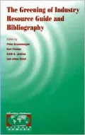 The Greening of Industry Resource Guide and Bibliography