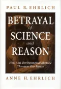 Betrayal of Science and Reason: How Anti-Environmental Rhetoric Threatens Our Future