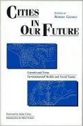 Cities in Our Future : Environmental Health and Social Equality