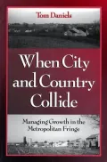 When City and Country Collide: Managing Growth in the Metropolitan Fringe