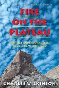 Fire on the Plateau : Conflict and Endurance in the American Southwest