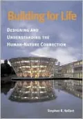Building for Life: Designing and Understanding the Human-Nature Connection