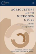 Agriculture and the Nitrogen Cycle: Assessing the Impacts of Fertilizer Use on Food Production and the Environment, Vol. 65
