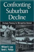 Confronting Suburban Decline : Strategic Planning for Metropolitan Renewal
