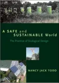 A Safe and Sustainable World: The Promise of Ecological Design