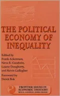 The Political Economy of Inequality