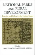 National Parks and Rural Development : Practice and Policy in the United States