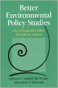 Better Environmental Policy Studies: How to Design and Conduct More Effective Analyses