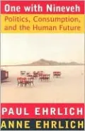 One with Nineveh: Politics, Consumption, and the Human Future