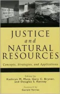 Justice and Natural Resources: Concepts, Strategies, and Applications