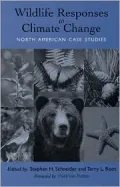 Wildlife Responses to Climate Change: North American Case Studies