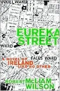 Eureka Street: A Novel of Ireland Like No Other