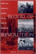 Blood of Revolution: From the Reign of Terror to the Rise of Khomeini