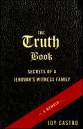 The Truth Book: Growing up among Jehovah's Witnesses