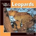 Leopards (Our Wild World Series)