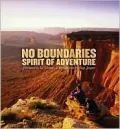 No Boundaries : Spirit of Adventure