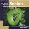 Snakes (Our Wild World)