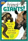 Animal Giants: What Kids Really Want to Know about Giant Animals