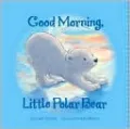 Good Morning, Little Polar Bear