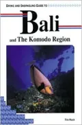 Lonely Planet Diving and Snorkeling Guide to Bali and the Komodo Region