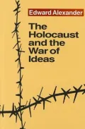 The Holocaust and the War of Ideas