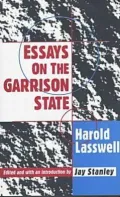 Essays on the Garrison State