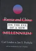 Russia and China on the Eve of a New Millennium
