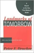 Landmarks of Tomorrow: A Report on the New "Post-Modern" World