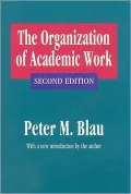 The Organization of Academic Work