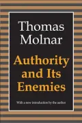 Authority and Its Enemies