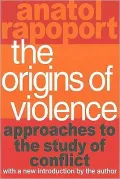 The Origins of Violence: Approaches to the Study of Conflict