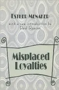Misplaced Loyalties