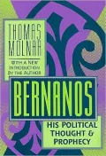 Bernanos : His Political Thought and Prophecy