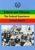 Eritrea and Ethiopia : The Federal Experience